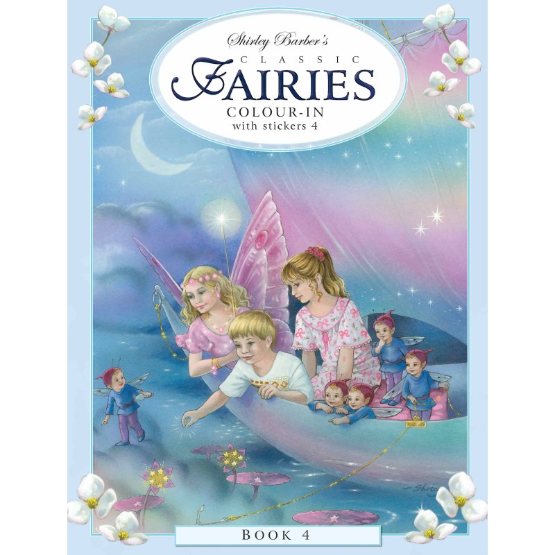 Shirley Barber | Classic Fairies Colour-in and Stickers (Book 4) by Shirley Barber - Friends of K