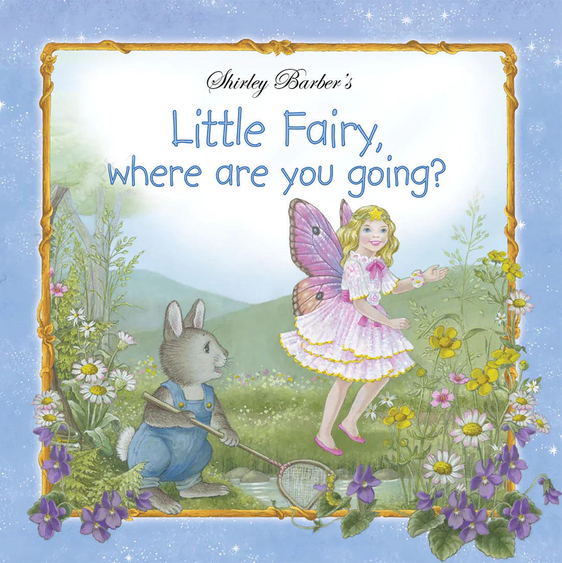 Shirley Barber | Little Fairy, Where Are You Going? by Shirley Barber - Friends of K