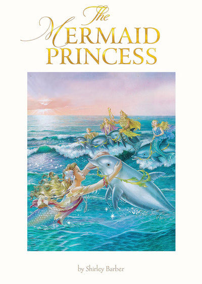 Shirley Barber | The Mermaid Princess by Shirley Barber - Friends of K